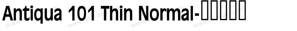 Antiqua 101 Thin Normal字体转换